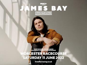 James Bay Live After Racing